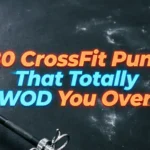 80 CrossFit Puns That Totally WOD You Over crossfit puns and jokes