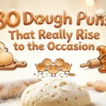 dough puns and jokes