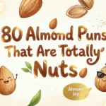 almond puns and jokes