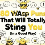80 Wasp Puns That Will Totally Sting You (In a Good Way) wasp puns